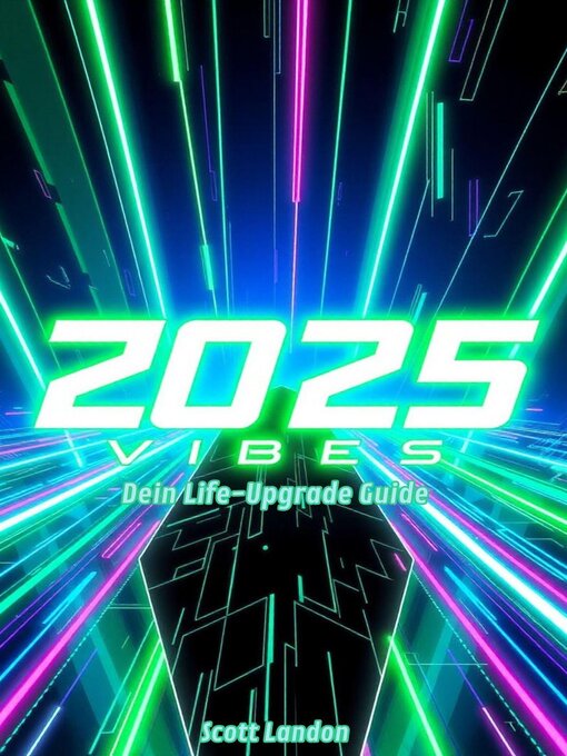 Title details for 2025 Vibes Dein Life-Upgrade Guide by Scott Landon - Available